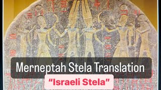 Merneptah “Israeli” Stela Translation Ancient Egyptian Hieroglyphs [upl. by Esinet235]