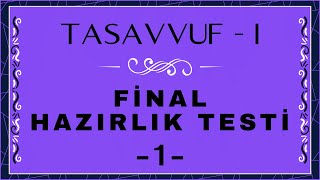 Tasavvuf I  Final Hazırlık Testi 1 100 Soru [upl. by Anne-Marie269]