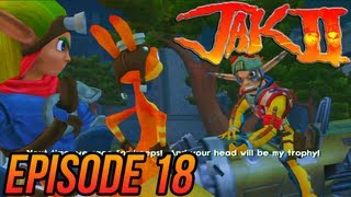 Jak 2 HD Collection  Episode 18 [upl. by Vittoria]