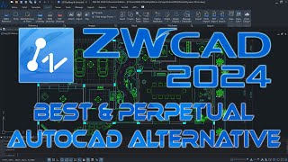 ZWCAD 2024  Tutorial and Complete Overview  COMPLETE [upl. by Sisile709]