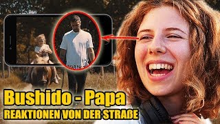 Bushido  Papa  LIVE REAKTIONEN VON DER STRAßE 5  Leon Lovelock [upl. by Riamu]