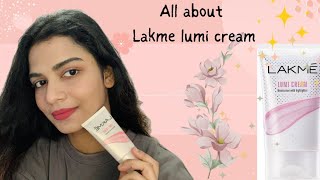 All about Lakme Lumi cream 🌸 [upl. by Boffa]