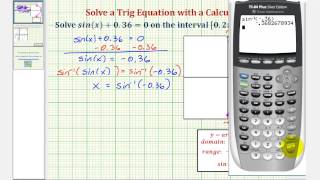 Ex Solve a Trigonometric Equation Using a Calculator sinx036 [upl. by Nevaj]