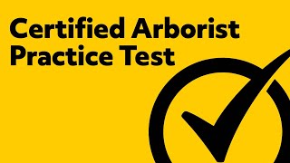 Certified Arborist Test Preparation [upl. by Anuhsal]