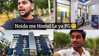 Greater Noida  PGs amp Hostels  Price facilities vlog abhii♥ [upl. by Havens]