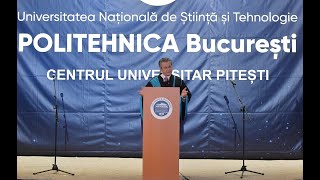 Festivitatea de deschidere a anului universitar POLITEHNICA București  Centrul Universitar Pitești [upl. by Notxam764]