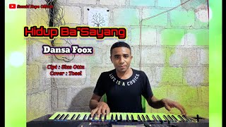 lagu fox terbaru HIDUP BASAYANG cover tosel cpt sius otu [upl. by Isied]