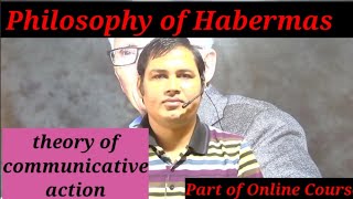 philosophy of Habermas। communicative action theory।Onlinecourse [upl. by Nollad59]