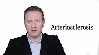 Arteriosclerosis  Meaning  Pronunciation  Word World  Audio Video Dictionary [upl. by Einnalem246]