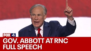 Texas Gov Greg Abbott talks about the border at RNC FULL SPEECH [upl. by Rochus]