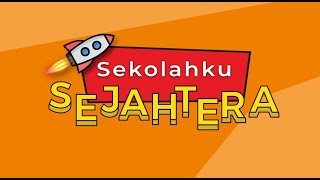 Sekolahku SEJAHTERA [upl. by Nale]