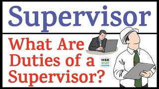 Duties of Supervisor  What Are the Duties of Supervisor  Supervisor Duties at Site [upl. by Conall]