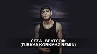 Ceza  Beatcoin  Furkan Korkmaz ReMiX [upl. by Rekrap]