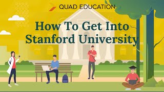 How to Get Into Stanford University Insider Tips and Tricks [upl. by Hickie]