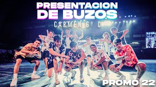 Presentacion de Buzos  CARMEN 6º C  Promo 22 [upl. by Richart]