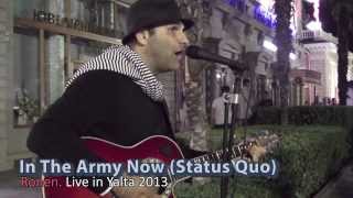 In The Army Now Status Quo Ronen  Live in Yalta 2013 [upl. by Jasmine171]