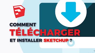 Comment télécharger et installer SketchUp sur votre ordinateur  Mac et Pc [upl. by Eimarrej]