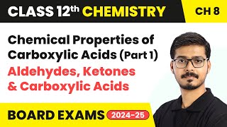 Chemical Properties of Carboxylic Acid Part 1  Class 12 Chemistry Chapter 8  CBSE 202425 [upl. by Aizat238]