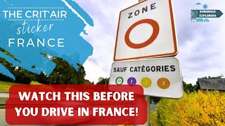 Driving in France Unlock the Secrets of the Critair Sticker System [upl. by Ignatz]