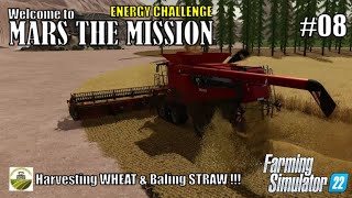 Harvesting WHEAT amp Baling STRAW  08 MARS  ENERGY CHALLENGE  FS22  PS5 [upl. by Wiskind]