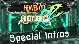 Guilty Gear Xrd Rev2  Special Intros [upl. by Eneryt]