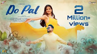 Do Pal  Official Video  Deepankar Bishwas  Riya Pathania  Apar  X Series  New Hindi Song 2024 [upl. by Ludie463]