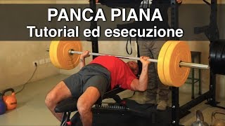 Panca Piana come eseguirla correttamente Tutorial ed esecuzione [upl. by Kaitlyn]