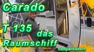 Carado T 135 💥 das RAUMSCHIFF mit Kochinsel 💥 Wohnmobil Test  Review [upl. by Cristian951]