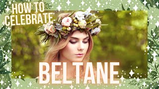 How to Celebrate Beltane║A Witch’s Sabbat [upl. by Rofotsirk]