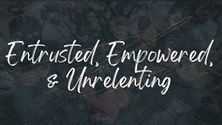 ENTRUSTED EMPOWERED AND UNRELENTING PASTOR BRIAN BOLT [upl. by Ocin]