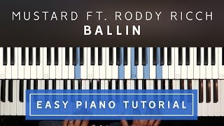 Mustard  Ballin ft Roddy Ricch EASY PIANO TUTORIAL [upl. by Bogoch684]