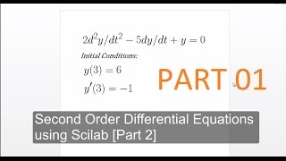 Second Order Differential Equations using Scilab PART 1 [upl. by Baudelaire]