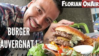 Un GIGANTESQUE BURGER AUVERGNAT à ClermontFerrand  VLOG 393 [upl. by Ayanahs]