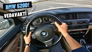 BMW İLE VEDALAŞTIK  F10 NASIL ARABA BMW 520D F10 İÇİN AYRILIK VAKTİ [upl. by Sirraj]