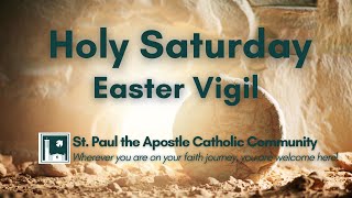 Holy Saturday Easter Vigil  730 PM Mass March 30 2024 [upl. by Rossner648]