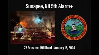 Sunapee NH 5th Alarm Structure Fire Dispatch Audio [upl. by Anelra]