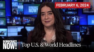 Top US amp World Headlines — February 6 2024 [upl. by Ccasi204]