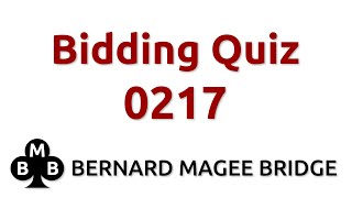 BMB BIDDING QUIZ 0217 QUESTION [upl. by Buna]