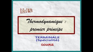 Thermodynamique  Premier principe  Terminale SPE [upl. by Yerhpmuh]