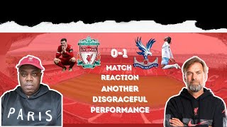 LIVERPOOL 01 CRYSTAL PALACE MATCH REACTION  PLAYER RATING [upl. by Heins724]