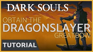 Dark Souls  How to get the Dragonslayer Greatbow in Anor Londo [upl. by Korney]