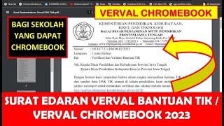 ADA SURAT EDARAN RESMI VERVAL BANTUAN TIK CHROMEBOOK 2023 [upl. by Melissa]