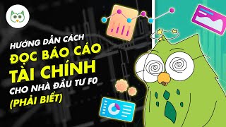 Hướng Dẫn Đọc Hiểu Báo Cáo Tài Chính Cho Nhà Đầu Tư F0 Cực Dễ Hiểu  Trong 1 Trang [upl. by Emad]