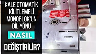 Kale 252RA otomatik kilitlemeli monoblok çelik kapı kilidinin MONTAJI ve YÖN DEĞİŞİMİ nasıl yapılır [upl. by Eerual]