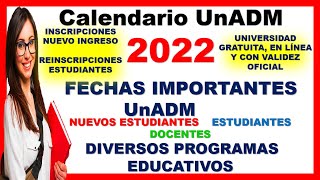 🔥 CALENDARIO UnADM 2022  CALENDARIO UNADM 2022  UnADM 2022  CALENDARIO UnADM 2022  UNADM 2022 [upl. by Jabon131]