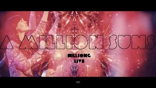 Hillsong Live  A Million Suns subtitulado en español [upl. by Htebazil]