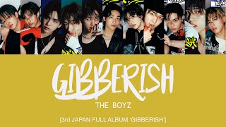 THE BOYZ ザボーイズ  Gibberish KanRomEng Lyrics POR [upl. by Aicala649]