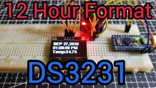 DS3231 RTC in 12 Hour Format  Arduino [upl. by Ived]