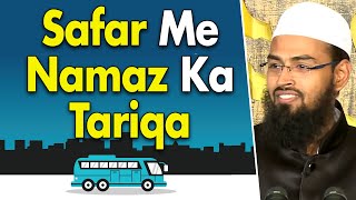 Safar Travel Me Namaz Padhne Ka Tariqa By Adv Faiz Syed [upl. by Ailelc]