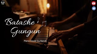 Batashey Gungun  Short Piano Cover  Nandi [upl. by Hennahane]